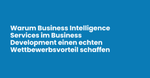 Business Intelligence Services schaffen einen entscheidenden Vorsprung im Business Development und Sales – durch bessere Vorbereitung, relevantere Gespräche und höhere Abschlussquoten.